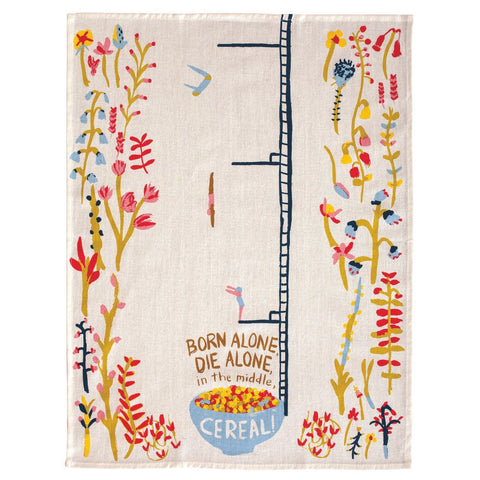Image of Born Alone, Die Alone, In The Middle....Cereal Tea Towel / Dish Towel