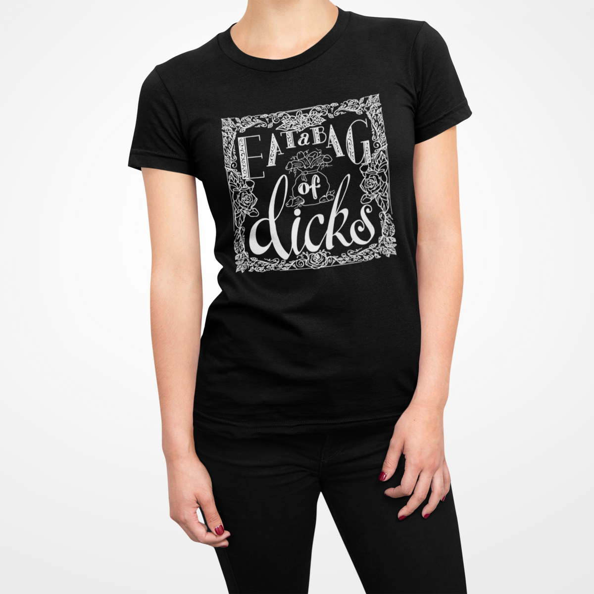 Eat A Bag Of Dicks Women&#39;s Black T-Shirt