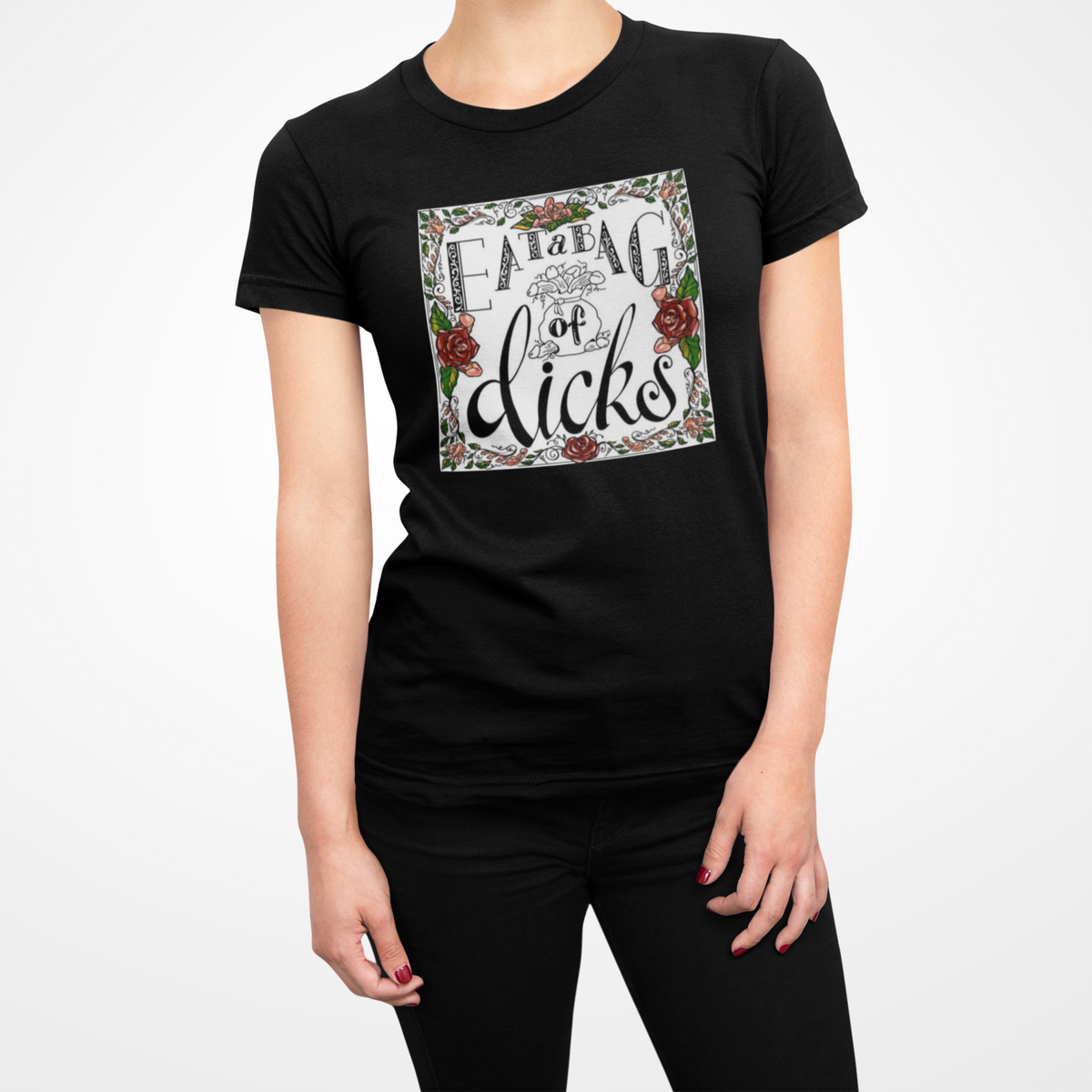 Eat A Bag Of Dicks Women&#39;s Black T-Shirt