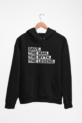 Image of The Man. The Myth. The Legend Hoodie. Customise with ANY Name.