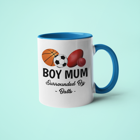 Boy Mum. Surrounded By Balls Mug