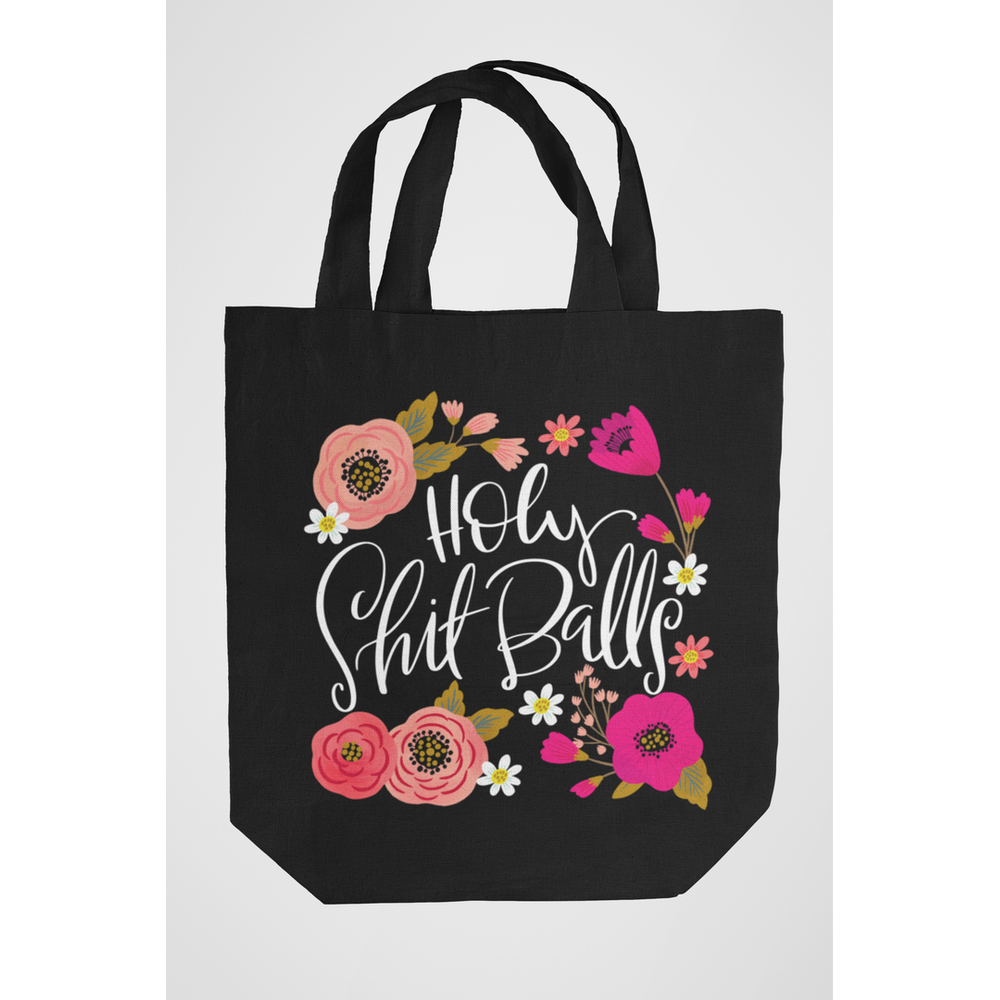 Holy Shit Balls Tote Bag