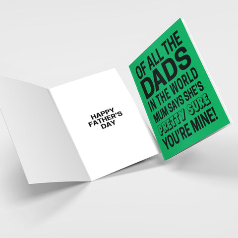 Of All The Dads in The World Card
