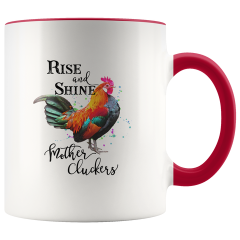 Rise & Shine Mother Cluckers Mug